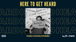 Here To Get Heard – der Musikpodcast